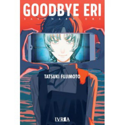 Goodbye Eri